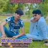 About Dil Tod Sasre Jabali Song